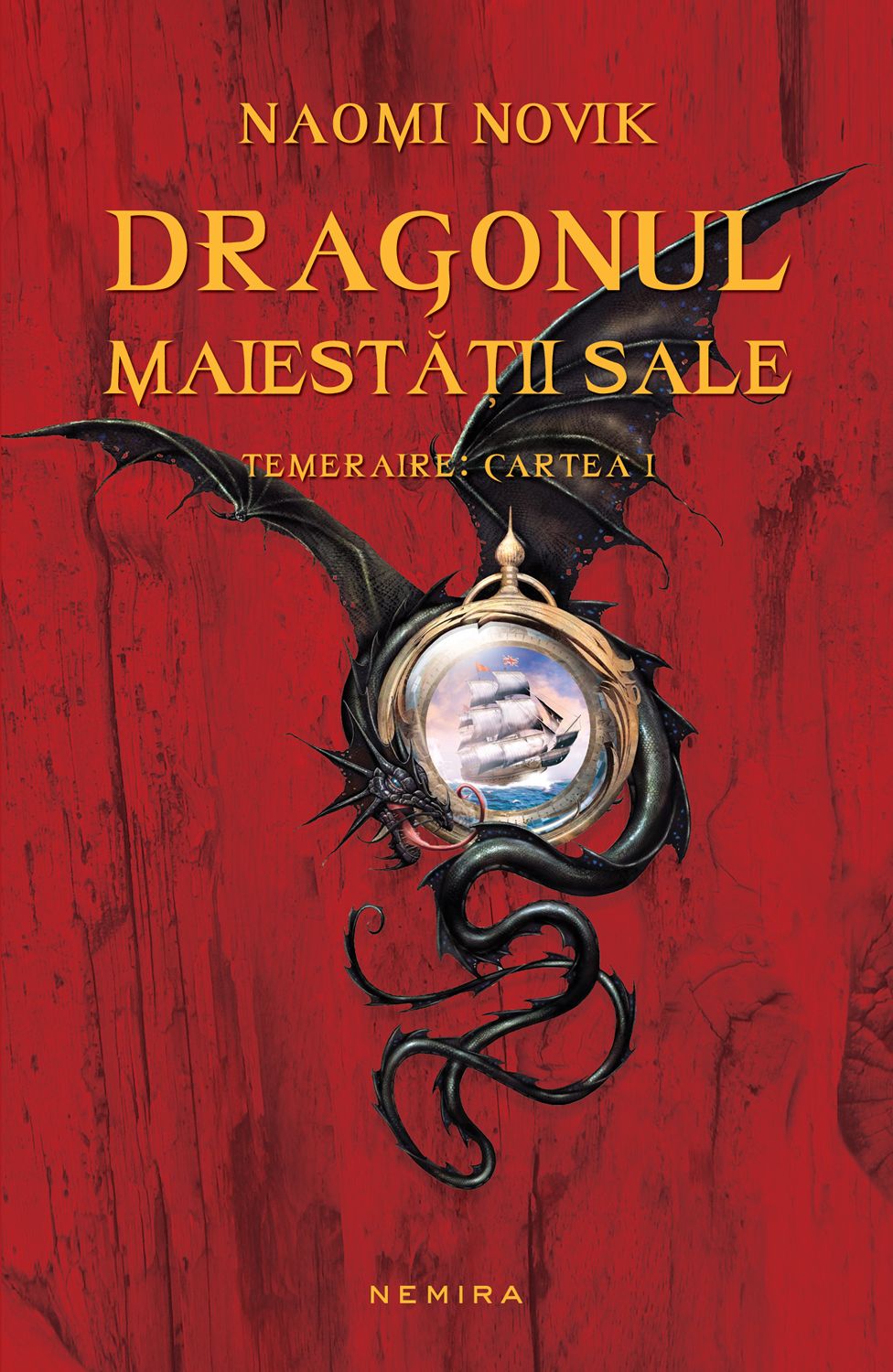 eBook Dragonul Maiestatii Sale. Seria Temeraire. Vol.1 - Naomi Novik