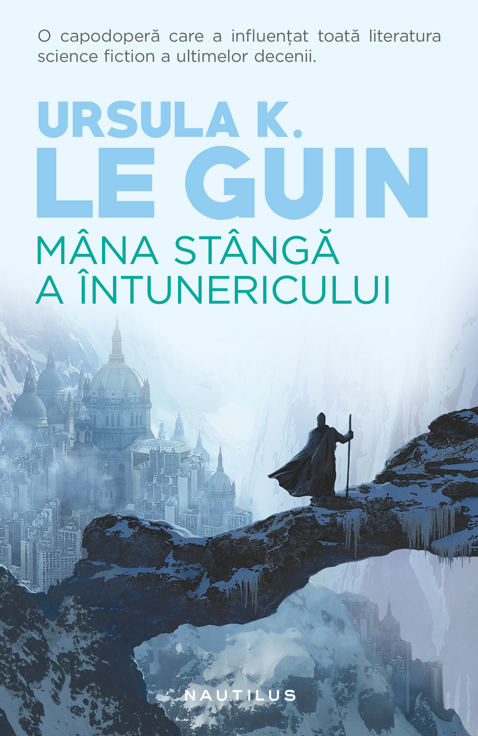 eBook Mana stanga a intunericului - Ursula K. Le Guin