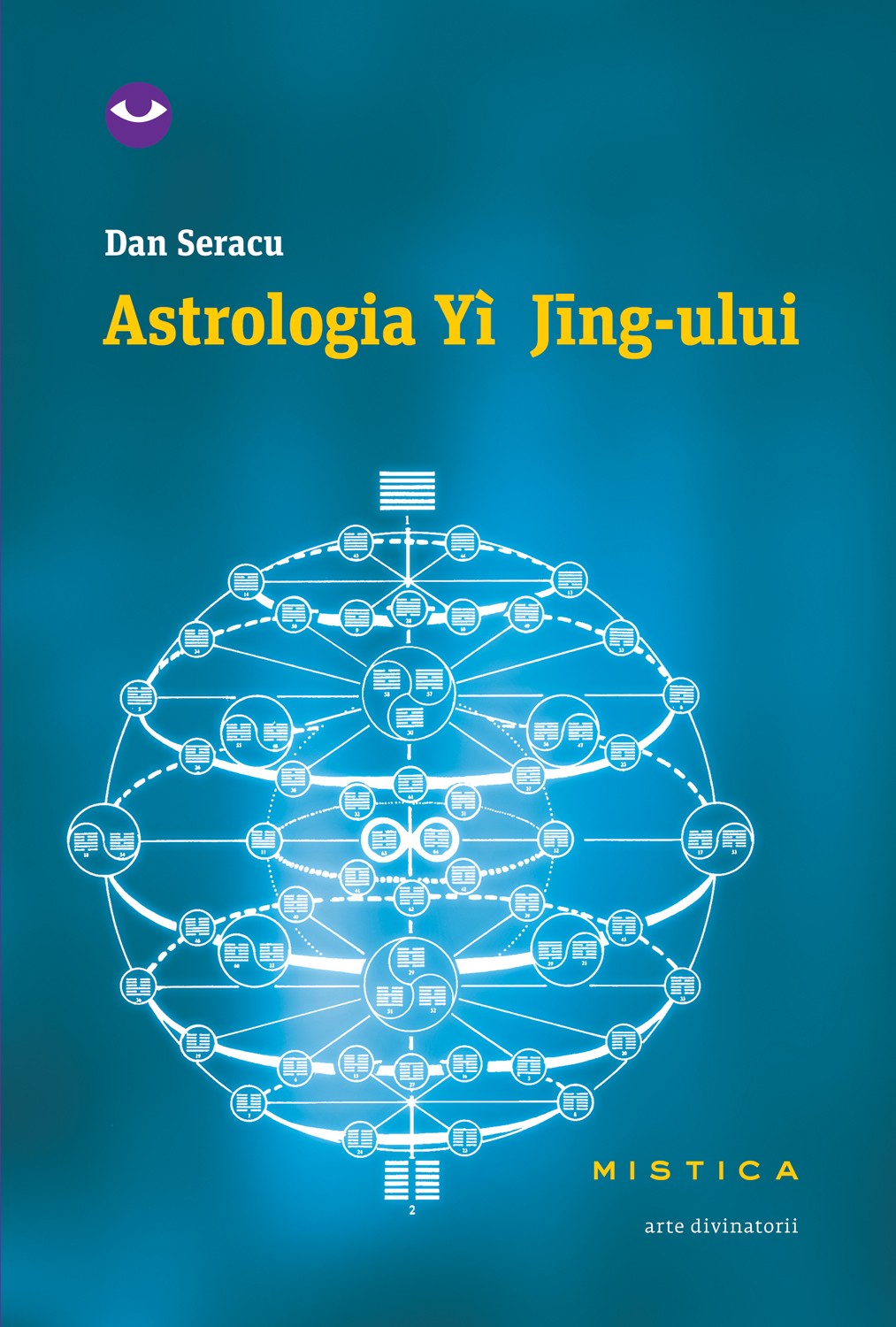 eBook Astrologia Yi Jing-ului - Dan Seracu