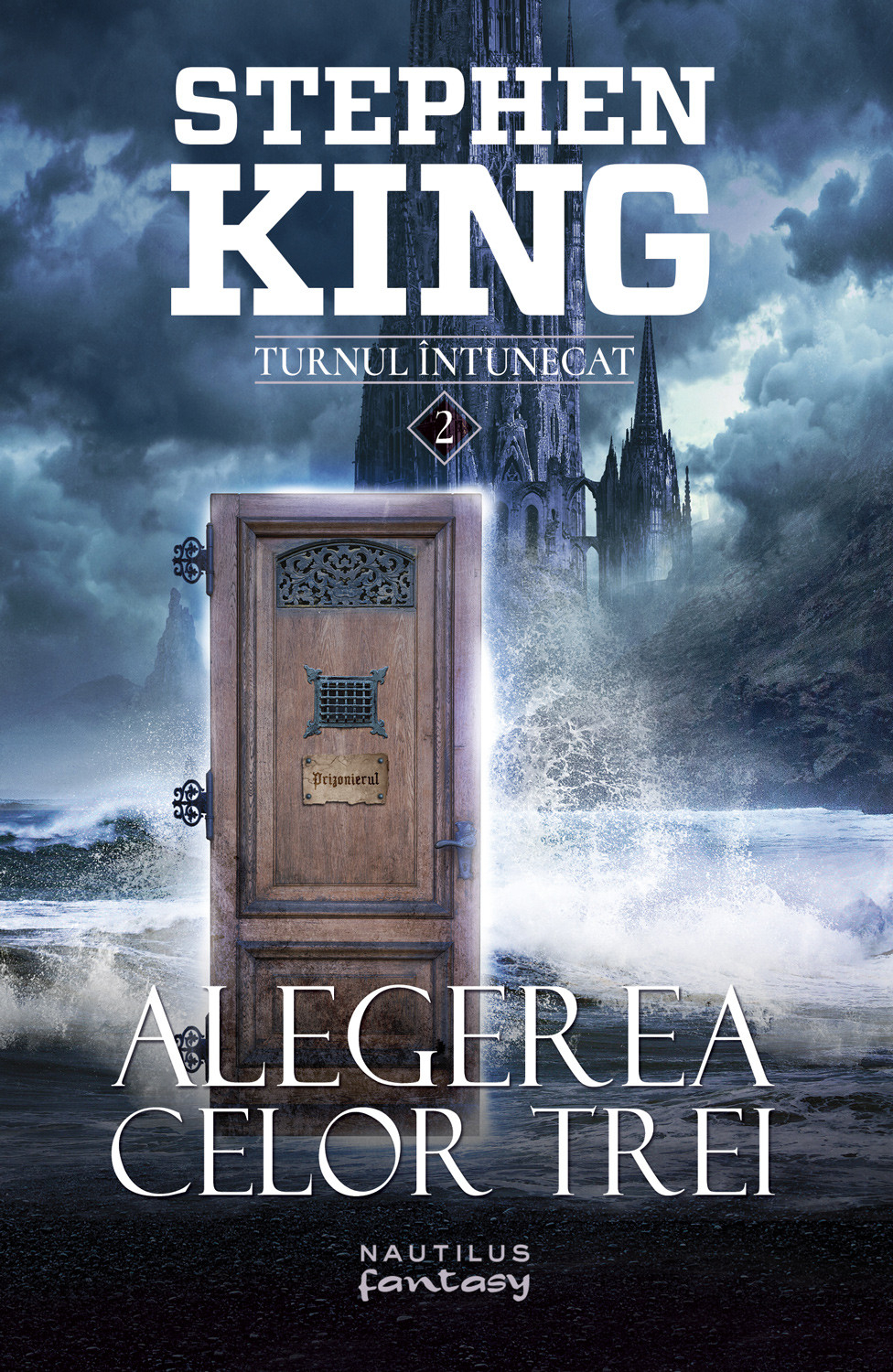 eBook Alegerea celor trei. Seria Turnul intunecat. Vol.2 - Stephen King