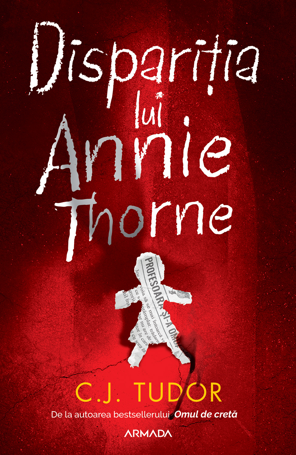 eBook Disparitia lui Annie Thorne - C.J. Tudor