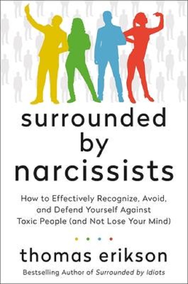 Surrounded by Narcissists - Thomas Erikson