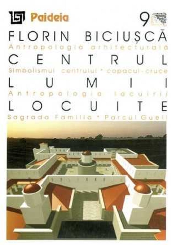 Centrul lumii locuite - Florin Biciusca