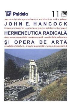 Coperta cărții 'Hermeneutica radicală și opera de artă - John E. Hancock'
