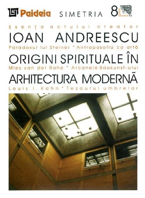 Origini spirituale in arhitectura moderna - Ioan Andreescu