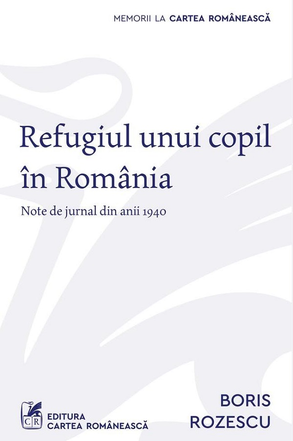 Refugiul unui copil in Romania - Boris Rozescu