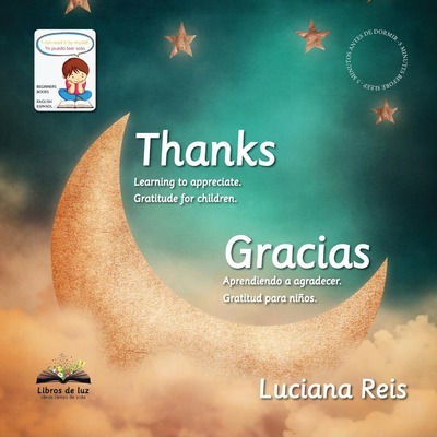 Thanks - Gracias: Bilingual English and Spanish Edition - Luciana Reis