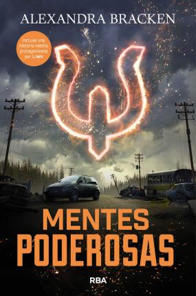 Mentes Poderosas / The Darkest Minds. Book 1 - Alexandra Bracken