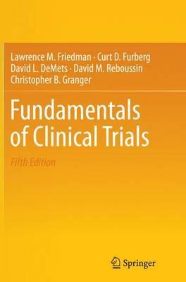 Fundamentals of Clinical Trials - Lawrence M. Friedman