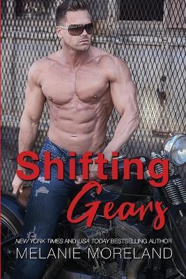 Shifting Gears - Melanie Moreland