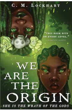 We Are the Origin - C. M. Lockhart