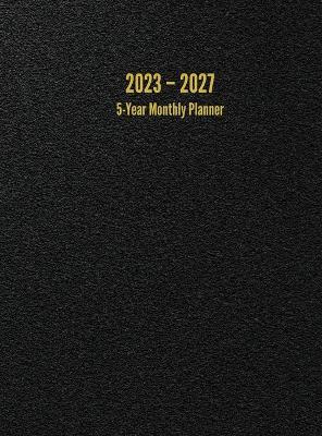 2023 - 2027 5-Year Monthly Planner: 60-Month Calendar (Black) - Large - I. S. Anderson
