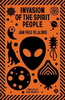 Invasion of the Spirit People - Juan Pablo Villalobos