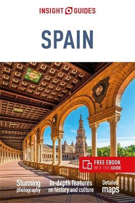 Insight Guides Spain (Travel Guide with Free Ebook) - Insight Guides