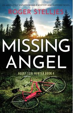 Missing Angel: An absolutely unputdownable mystery and suspense novel - Roger Stelljes