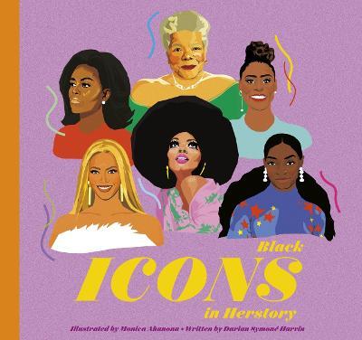 Black Icons in Herstory: 50 Legendary Women - Monica Ahanonu