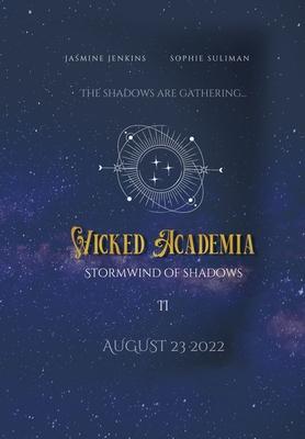 Wicked Academia 2: Stormwind of Shadows - Jasmine Jenkins
