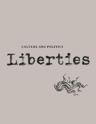 Liberties Journal of Culture and Politics: Volume II, Issue 3 - Leon Wieseltier