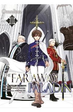 Coperta cărții 'The Faraway Paladin (Manga) Omnibus 3 - Kanata Yanagino'