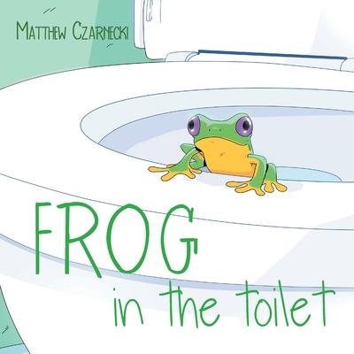 Frog in the toilet - Matthew Czarnecki