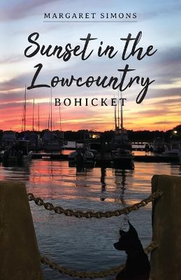 Sunset in the Lowcountry: Bohicket - Margaret Simons