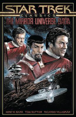 Star Trek Classics: The Mirror Universe Saga - Mike W. Barr