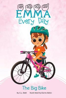 The Big Bike - C. L. Reid