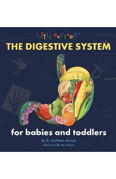 Coperta cărții 'The Digestive System for Babies and Toddlers - Dr Haitham Ahmed'
