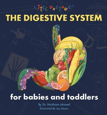 The Digestive System for Babies and Toddlers - Dr Haitham Ahmed