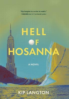 Hell of Hosanna - Kip Langton