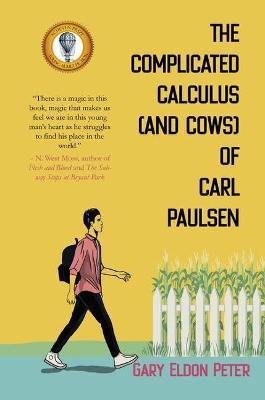 The Complicated Calculus (and Cows) of Carl Paulsen - Gary Eldon Peter