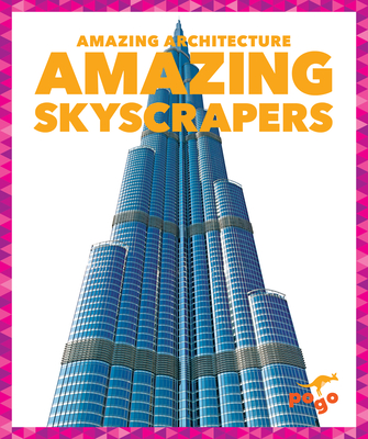 Amazing Skyscrapers - Anita Nahta Amin