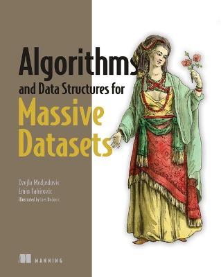 Algorithms and Data Structures for Massive Datasets - Dzejla Medjedovic