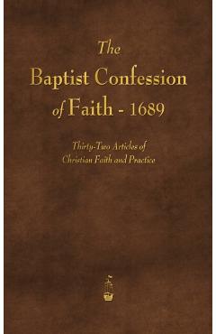 The Baptist Confession of Faith 1689 - Various