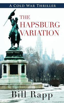 The Hapsburg Variation - Bill Rapp