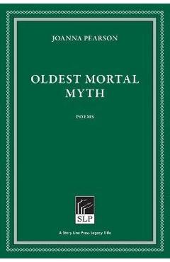 Coperta cărții 'Oldest Mortal Myth - Joanna Pearson'