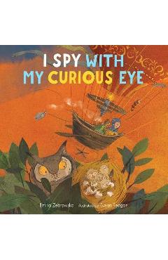 Coperta cărții 'I Spy with My Curious Eye - Emilia Zebrowska'