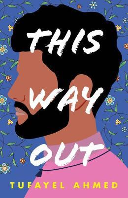 This Way Out - Tufayel Ahmed