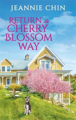Return to Cherry Blossom Way - Jeannie Chin