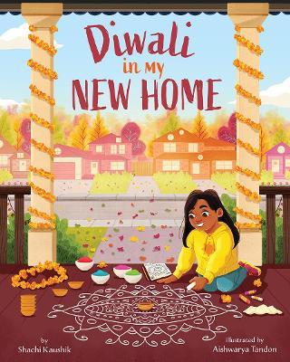 Diwali in My New Home - Shachi Kaushik