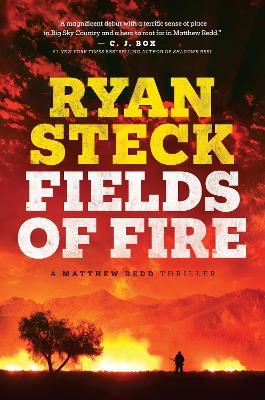 Fields of Fire - Ryan Steck