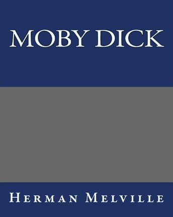Moby Dick Herman Melville - Herman Melville