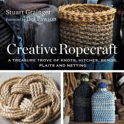 Creative Ropecraft - Stuart Grainger