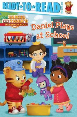 Daniel Plays at School: Ready-To-Read Pre-Level 1 - Daphne Pendergrass