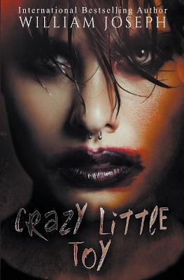 Crazy Little Toy - William Joseph