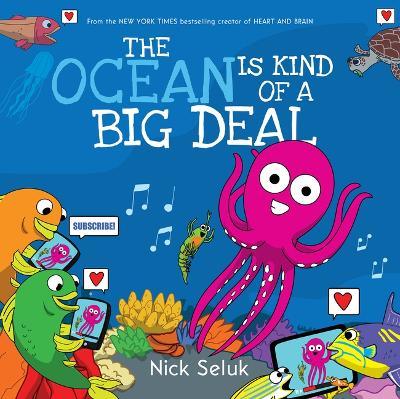 The Ocean Is Kind of a Big Deal - Nick Seluk
