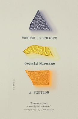 Border Districts: A Fiction - Gerald Murnane