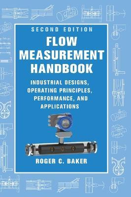 Flow Measurement Handbook - Roger C. Baker
