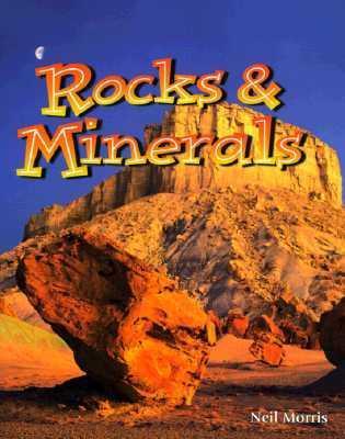 Rocks & Minerals - Neil Morris