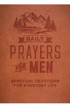 Daily Prayers for Men: Spiritual Devotions for Everyday Life - Editors Of Chartwell Books